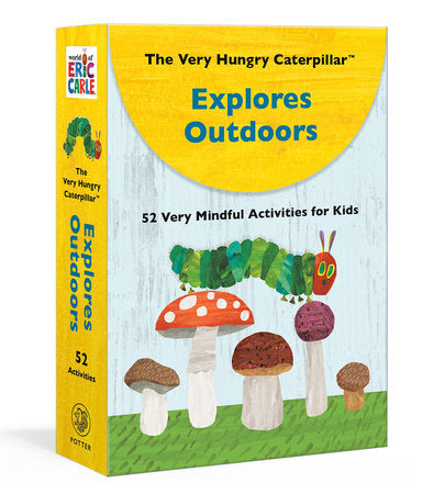 THE VERY HUNGRY CATERPILLAR EXPLORES OUTDOORS