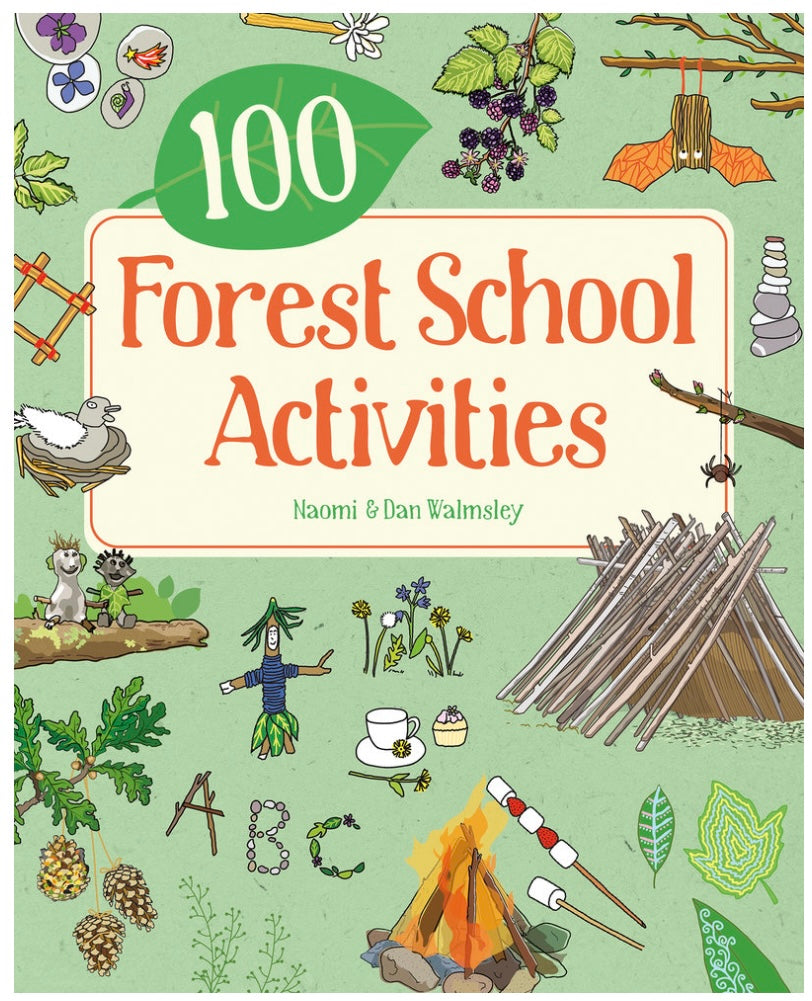 100 FOREST SCHOOL ACTIVITIES