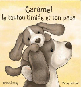 CARAMEL LE TOUTOU TIMIDE