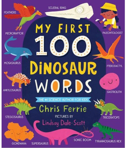 MY FIRST 100 DINOSAUR WORDS