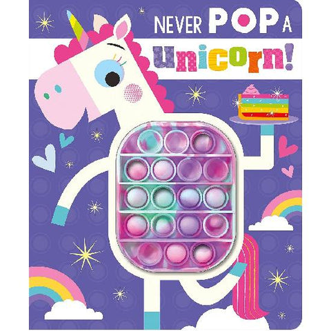 NEVER POP A UNICORN